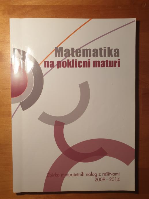 PRODAM Zbirko maturitetnih nalog z rešitvami MATEMATIKA