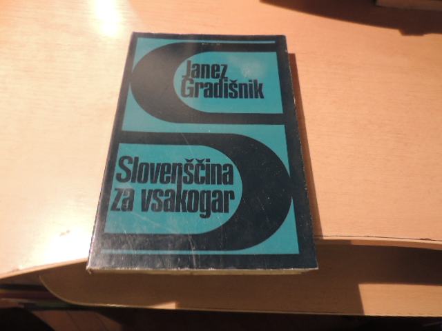 SLOVENŠČINA ZA VSAKOGAR J GRADIŠNIK CANKARJEVA ZALOŽBA 1974