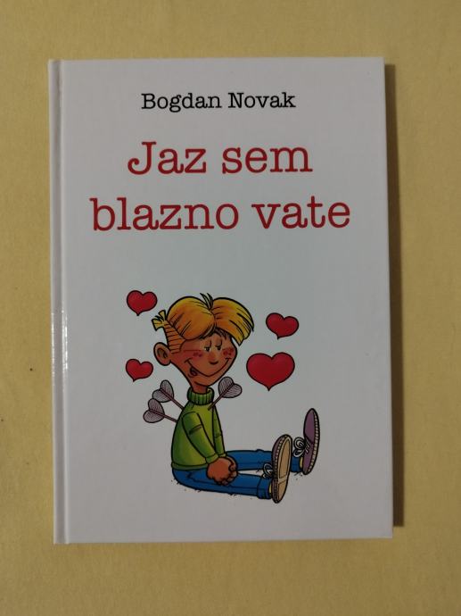 Jaz Sem Blazno Vate Bogdan Novak