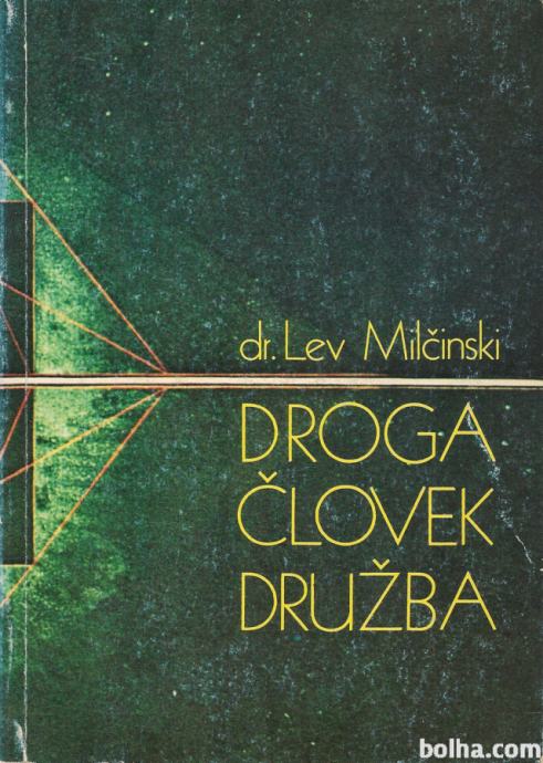 Droga človek družba dr Lev Milčinski