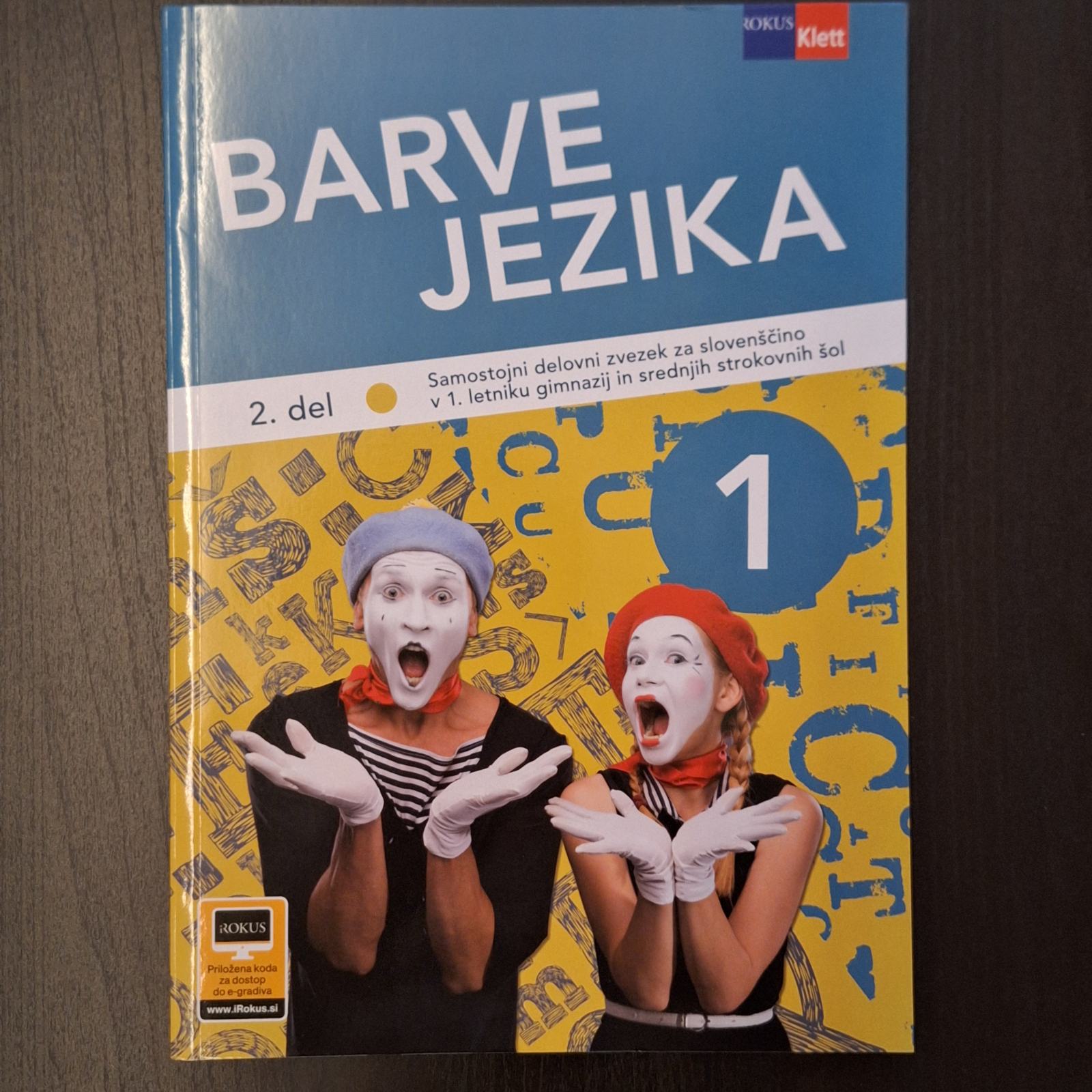 Barve jezika delovni zvezek za slovenščino za 1 letnik 2 del