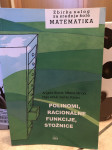 Zbirka nalog matematika: Polinomi, racionalne funkcije, stožnice