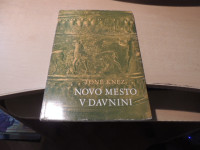 NOVO MESTO V DAVNINI T. KNEZ ZALOŽBA OBZORJA 1972