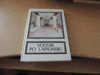 VODNIK PO LAPIDARIJU B. JEVREMOV POKRAJINSKI MUZEJ PTUJ 1988