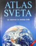 ATLAS SVETA ZA OSNOVNE IN SREDNJE ŠOLE