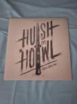 BLACK PISTOL FIRE LP HUSH  OR HOWL