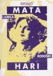 Ljubica Rodošek: MATA HARI