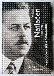 MARKO NATLAČEN (1886-1942) V ZGODOVINSKEM DOGAJANJU Zdenko Čepič