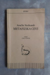 Metafizika cevi Amelie Nothomb knjiga