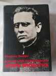 NOVI PRILOZI ZA BIOGRAFIJU JOSIPA BROZA TITA 1 - Vladimir Dedijer