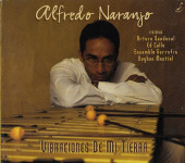 Alfredo Naranjo – Vibraciones De Mi Tierra  (CD)