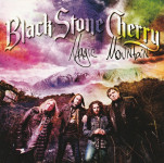 Black Stone Cherry – Magic Mountain  (CD)