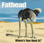 Fathead – Where's Your Head At?  (CD)