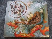 Tonči & madre Badessa band - Panika