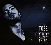 Toše ‎– The Hardest Thing  (CD)