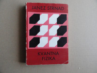 JANEZ STRNAD, KVANTNA FIZIKA