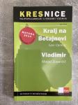 KRESNICE - Kralj na Betajnovi