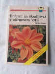 Bolezni in škodljivci v okrasnem vrtu - Slavko Zgonec