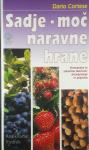 SADJE - MOČ NARAVNE HRANE, Dario Cortese