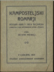 Kamposteljski romarji : pevska igra v treh dejanjih / spisal Iv. Prege