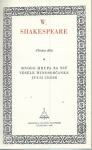 Mnogo hrupa za nič ; Vesele Windsorčanke ; Julij Cezar / W. Shakespear