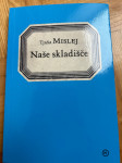 Naše skladišče - Tjaša Mislej