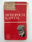 Baran & Sweezy: Monopolni kapital