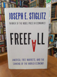 Joseph E. Stiglitz: Freefall