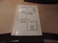 KULTURA, POLITIKA IN MORALA V. RUS ZALOŽBA OBZORJA 1969