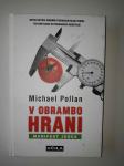 MICHAEL POLLAN, V OBRAMBO HRANI, MANIFEST JEDCA