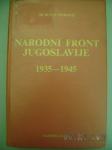 NARODNI FRONT JUGOSLAVIJE 1935 - 1945