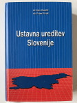 Ustavna ureditev Slovenije, dr. Franc Grad, dr. Igor Kaučič