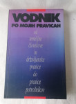 VODNIK PO MOJIH PRAVICAH - Marija Cigale