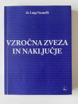 Vzročna zveza in naključje, doc. dr. Luigi Varanelli