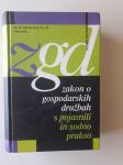 ZAKON O GOSPODARSKIH DRUŽBAH S POJASNILI IN SODNO PRAKSO, 2002