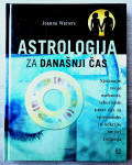 Joanna Watters ASTROLOGIJA ZA DANAŠNJI ČAS