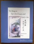 Knjiga Yin-Yang in Tai-Chi Chuan and Daily Life, Simmone Kuo