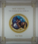 MOČ VSEH SIL (THE POWER OF ALL FORCES) / STOL (THE CHAIR), Ana Tarin