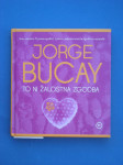 TO NI ŽALOSTNA ZGODBA - Jorge Bucay