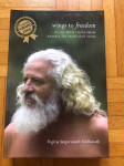 Wings to freedom - Yogiraj Satgurunath