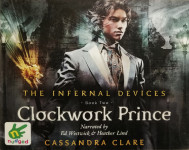 13xCD: Cassandra Clare - Infernal Devices: CLOCKWORK PRINCE, zvočnica