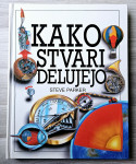 KAKO STVARI DELUJEJO Steve Parker