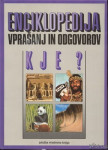 Enciklopedija vprašanj in odgovorov Kaj Kje Z... - popust na kolicino