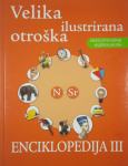 VELIKA ILUSTRIRANA OTROŠKA ENCIKOPEDIJA