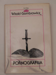 Pornografija, Witold Gombrowitz (zbirka Dotik)