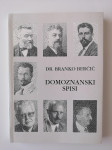 BRANKO BERČIČ. DOMOZNANSKI SPISI