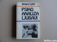 IGNACE LEPP, PSIHOANALIZA LJUBAVI