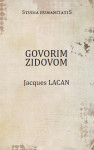 Jacques Lacan - Govorim zidovom