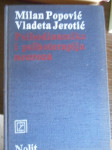 Popović, M., Jerotić, V.: Psihodinamika i psihoterapija neuroza