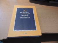 VLADARJI, LAKAJI, BOHEMI I. GRDINA STUDIA HUMANITATIS 2001